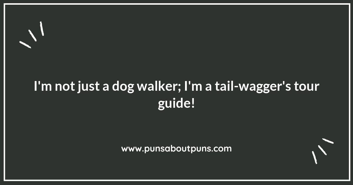 Wagging Tails and Dog Walking Puns: A Perfect Match