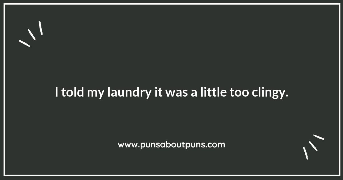 Wash Away Your Worries with These Laundry Puns