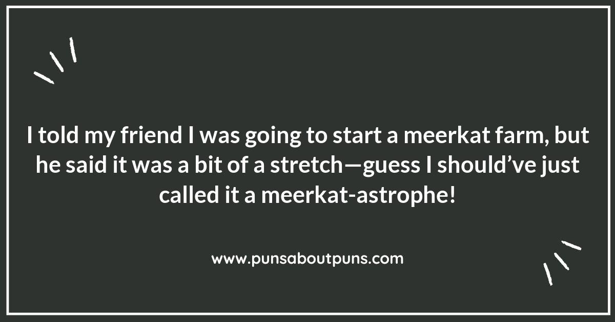 Why Everyone Loves Meerkat Puns: A Comedic Exploration