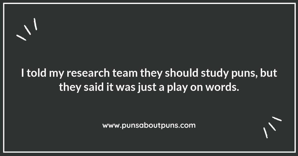 Why Research Puns Are the Best Kind of Pun-derstanding