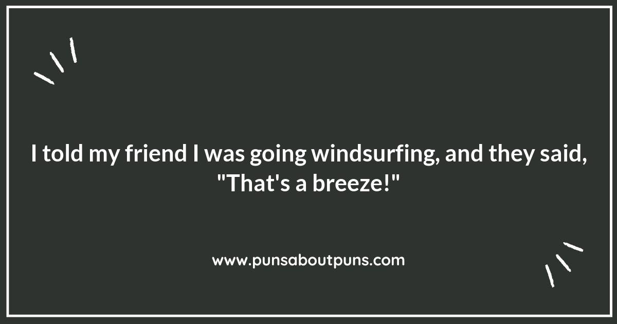 Windsurfing: Catching Waves and Laughs with Puns