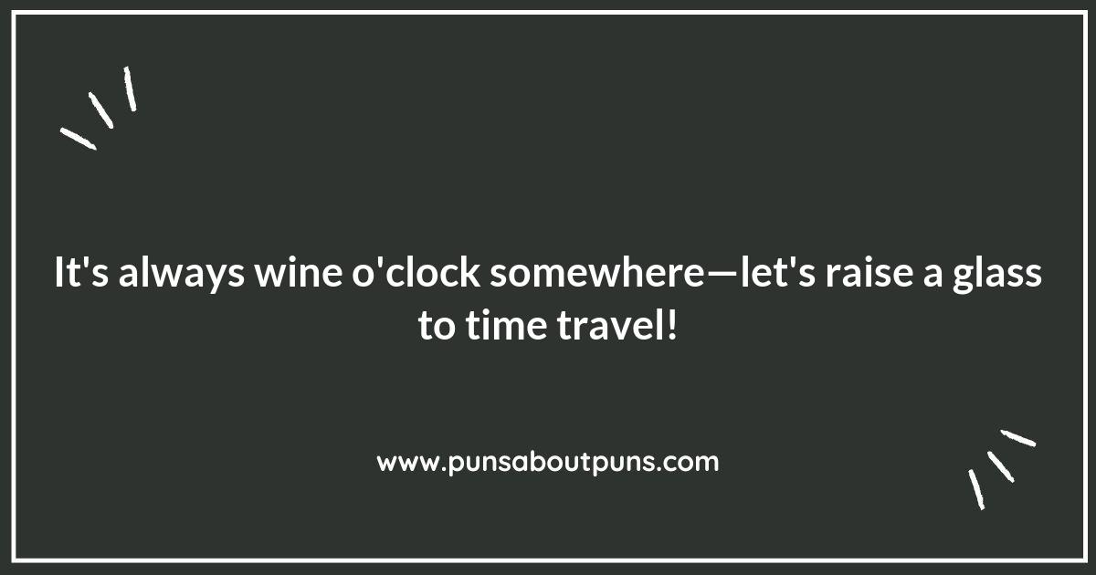 Wine O’Clock: Puns to Celebrate Every Hour