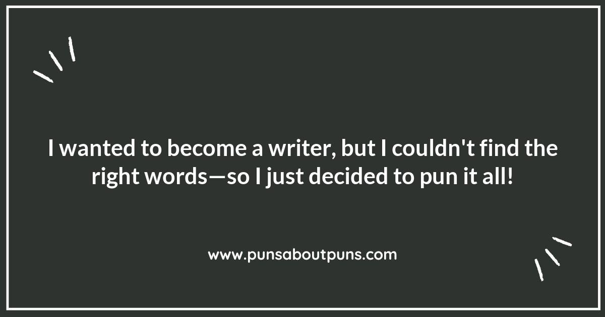 Writing Puns: Fueling Your Creativity with Language