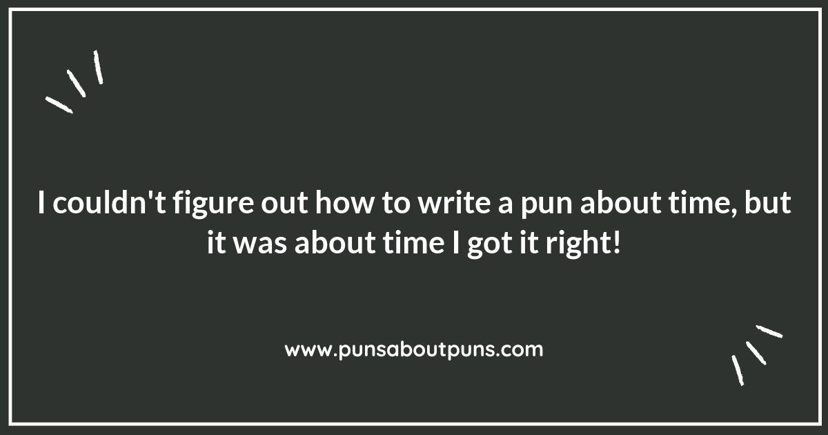 Writing Puns for Every Occasion: Timing is Everything