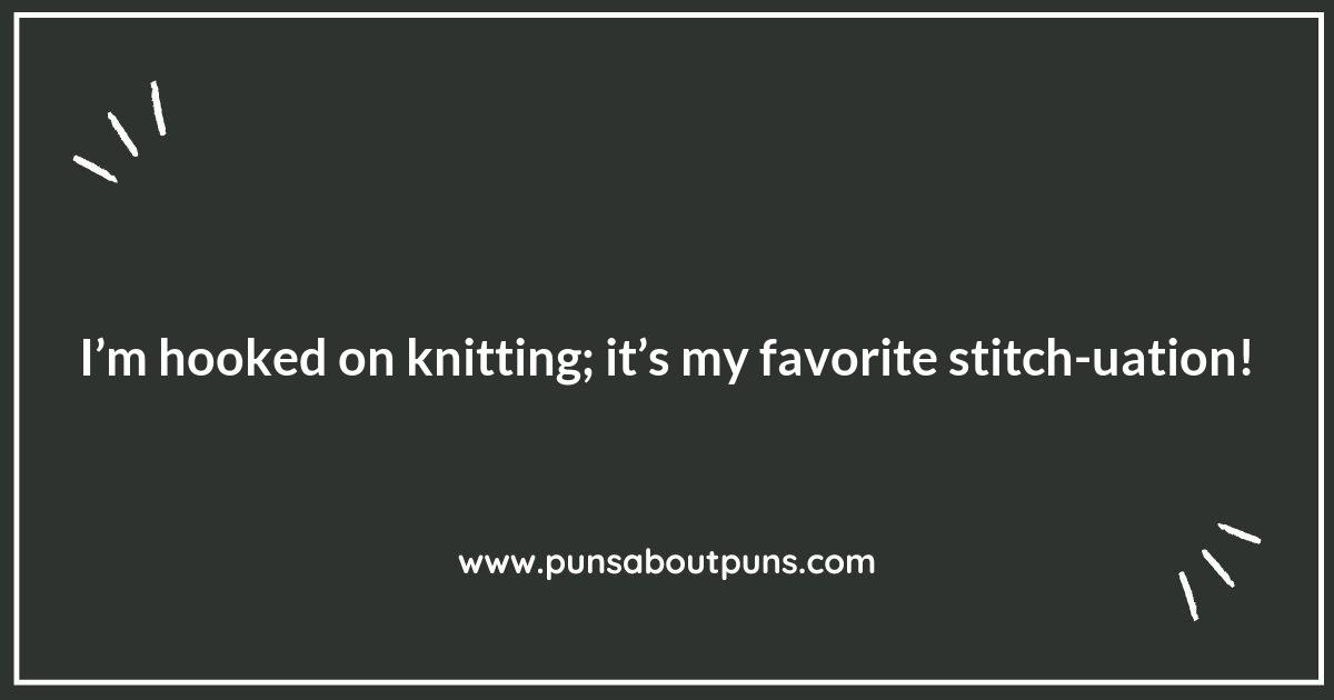 Yarn Puns That Will Keep You in Stitches