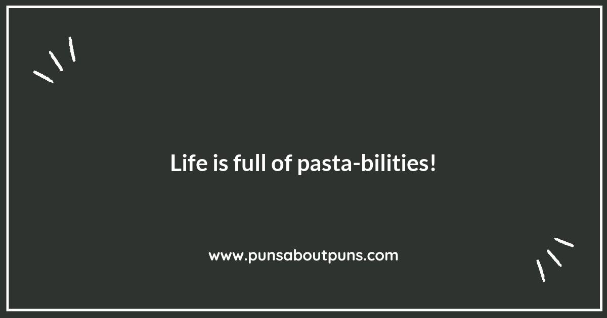 You’re Pasta-tively Awesome: Uplifting Spaghetti Puns