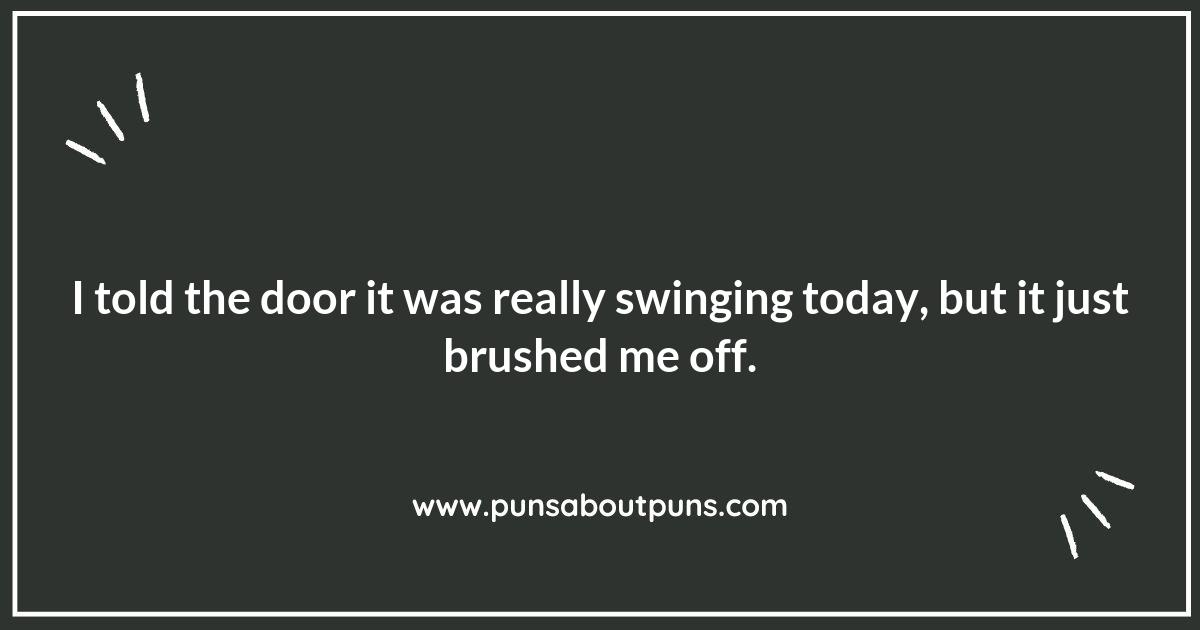 Your Daily Dose of Door Puns: A Pun-derful Read