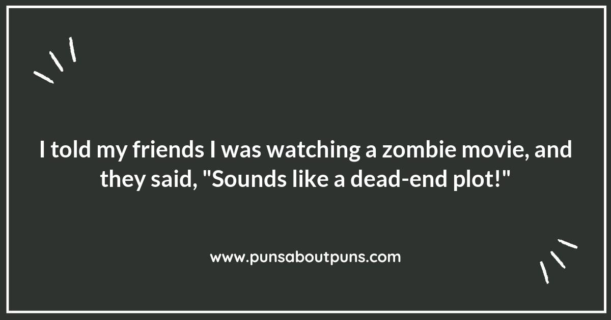 Zombie Movies Puns