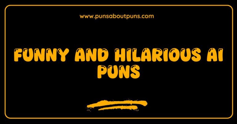 Funny AI Puns That Will Make You Laugh Out Loud and Think