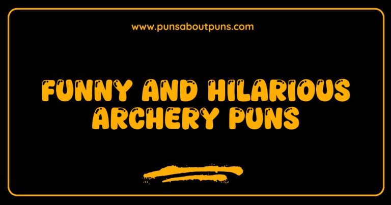 Funny Archery Puns That Will Make You Bow With Laughter