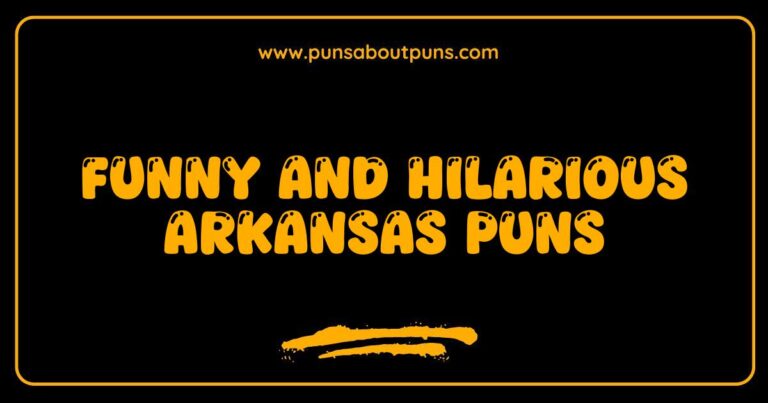 Funny Arkansas Puns That Will Make You Chuckle and Show Your State Pride