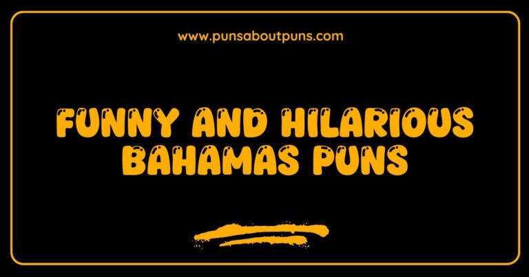 Funny Bahamas Puns That Will Make You Smile and Island Hop with Laughter