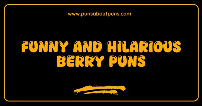 Funny Berry Puns That Will Make You Smile and Swoon