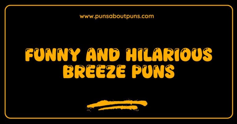 Funny Breeze Puns That Will Lift Your Spirits and Make You Smile
