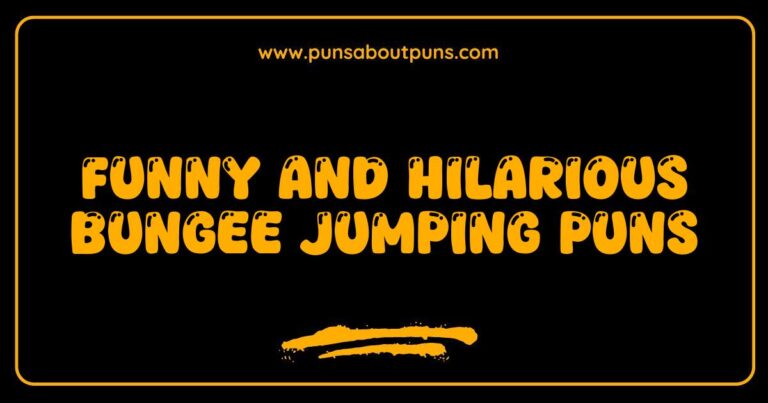 Funny Bungee Jumping Puns That Will Make You Leap with Laughter