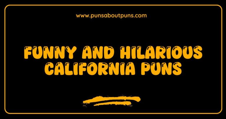 Funny California Puns That Will Make You Laugh Out Loud