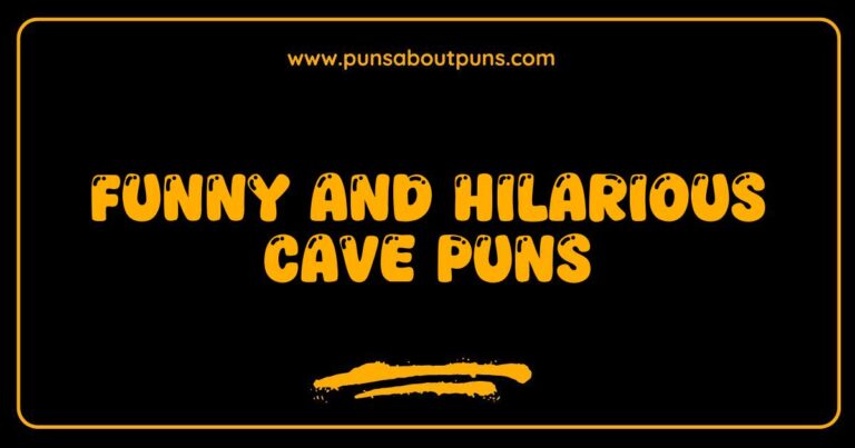 Funny Cave Puns That Will Rock Your World and Light Up Your Day