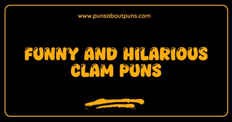 Funny Clam Puns That Will Shell You With Laughter