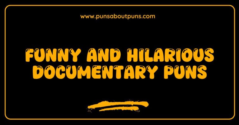 Funny Documentary Puns That Will Make You Laugh and Learn