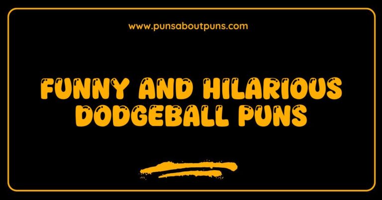 Funny Dodgeball Puns That Will Make You Laugh and Throw Harder