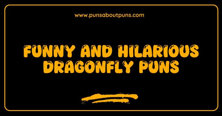 Funny Dragonfly Puns That Will Make You Laugh and Soar