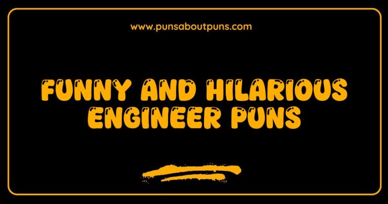 Funny Engineer Puns That Will Bolt You Over with Laughter