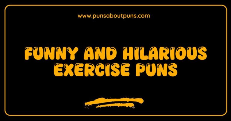 Funny Exercise Puns That Will Get You Laughing While You Sweat