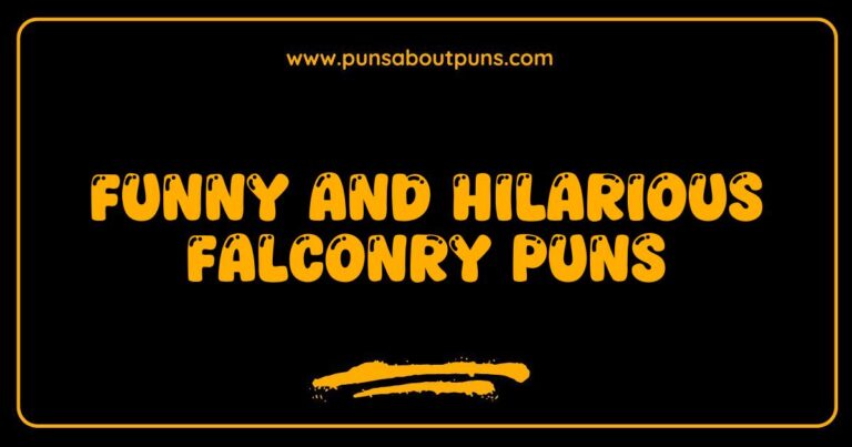 Funny Falconry Puns That Will Have You Soaring with Laughter
