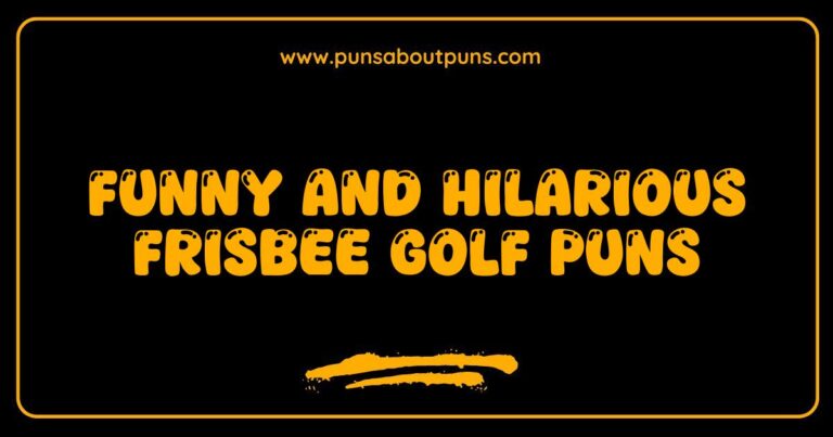 Funny Frisbee Golf Puns That Will Make You Laugh Out Loud