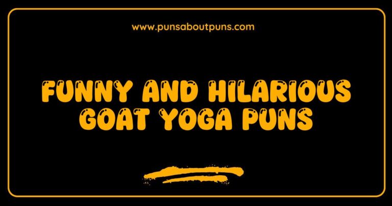 Funny Goat Yoga Puns That Will Make You Laugh and Stretch Your Creativity