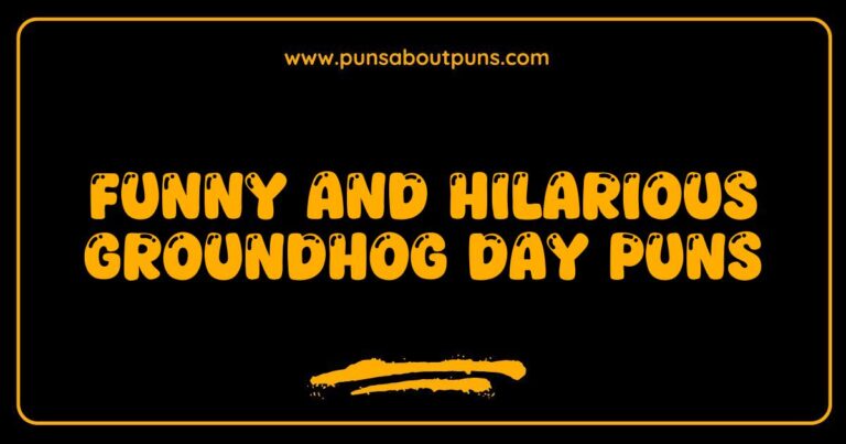 Funny Groundhog Day Puns That Will Make You Laugh and Hibernate in Joy