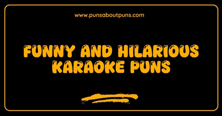 Funny Karaoke Puns That Will Make You Sing with Laughter