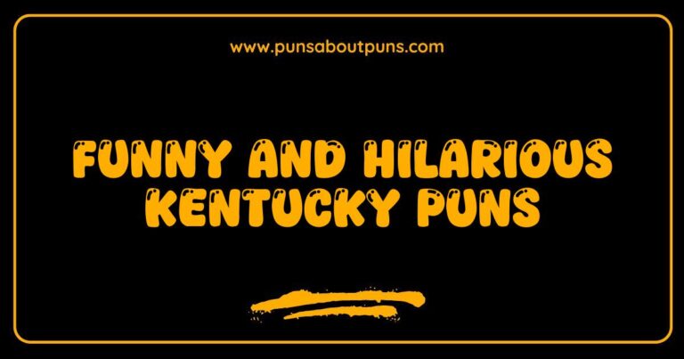 Funny Kentucky Puns That Will Leave You in Stitches