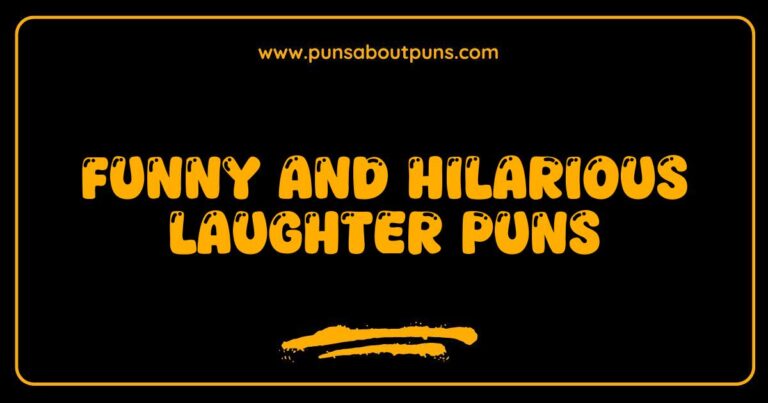 Funny Laughter Puns That Will Make You Giggle All Day