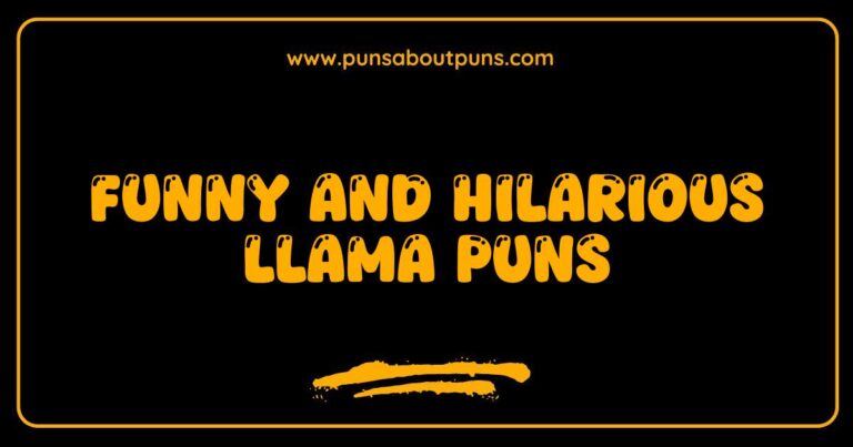 Funny Llama Puns That Will Make You Laugh Out Loud