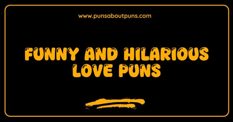 Funny Love Puns That Will Make Your Heart Smile