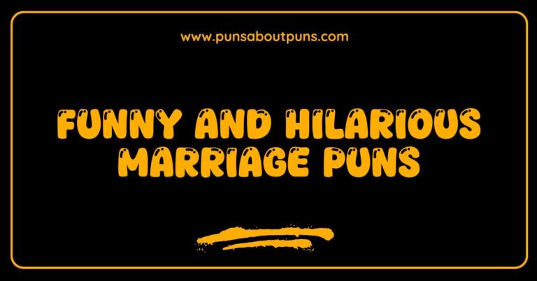 Funny Marriage Puns That Will Tickle Your Funny Bone and Make You Smile