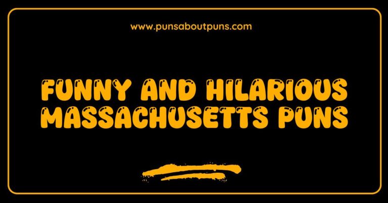 Funny Massachusetts Puns That Will Make You Laugh Out Loud