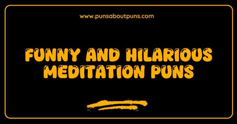 Funny Meditation Puns That Will Make You Laugh and Find Your Zen