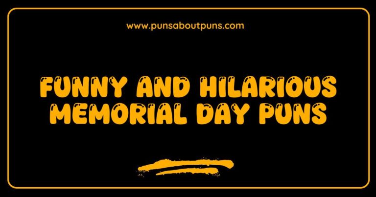 Funny Memorial Day Puns That Will Make You Laugh and Celebrate