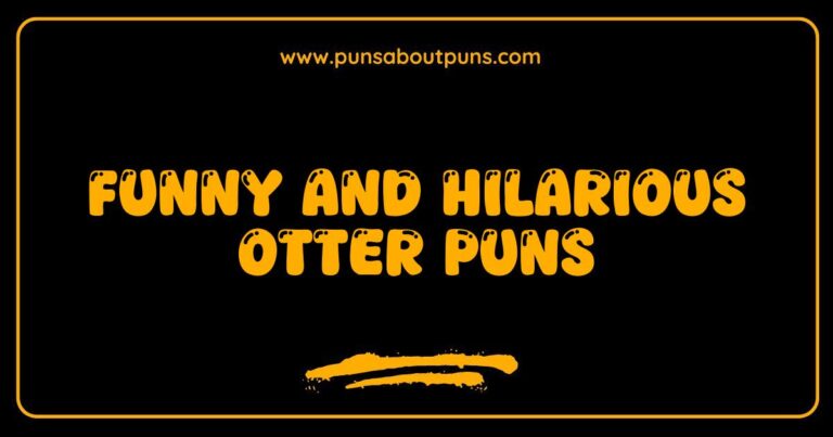 Funny Otter Puns That Will Make You Laugh Out Loud