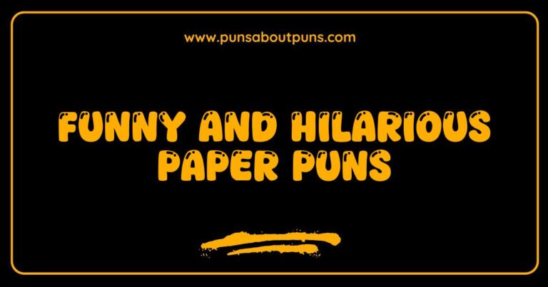 Funny Paper Puns That Will Have You Laughing and Crafting