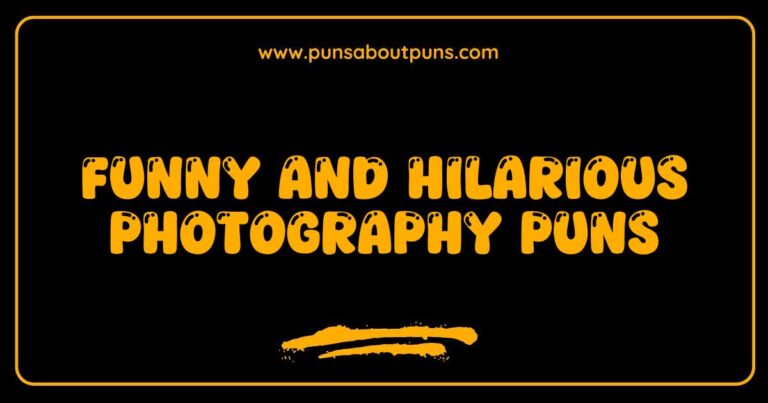 Funny Photography Puns That Will Make You Click and Capture a Smile