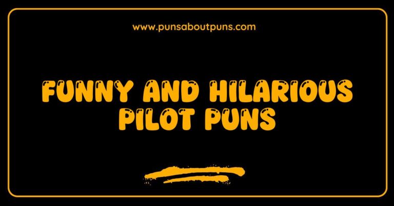 Funny Pilot Puns That Will Take Your Humor to New Heights