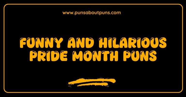 Funny Pride Month Puns That Will Make You Smile and Celebrate Love
