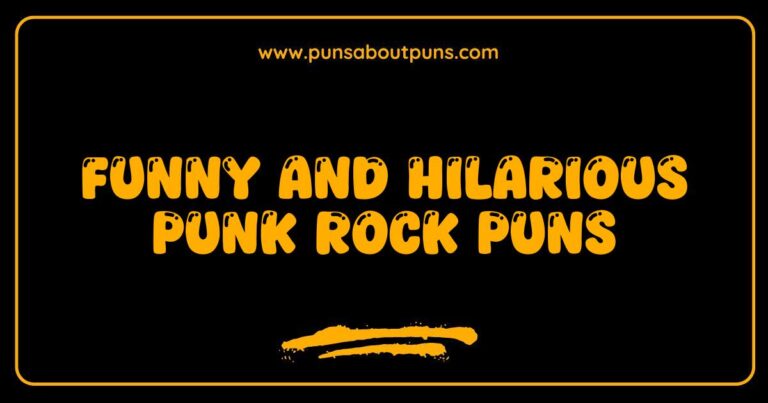Funny Punk Rock Puns That Will Make You Laugh and Rebel