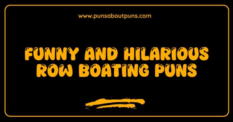 Funny Row Boating Puns That Will Make You Laugh Out Loud