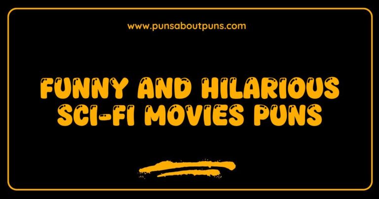 Funny Sci-Fi Movies Puns That Are Out of This World
