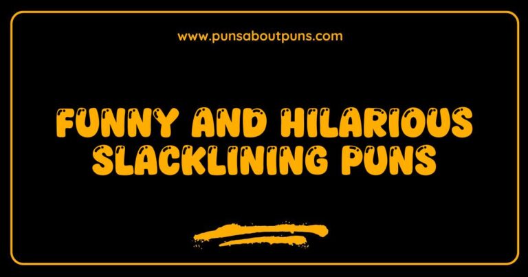 Funny Slacklining Puns That Will Keep You Balanced and Laughing