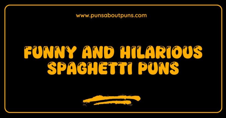 Funny Spaghetti Puns That Will Make You Pasta Laugh